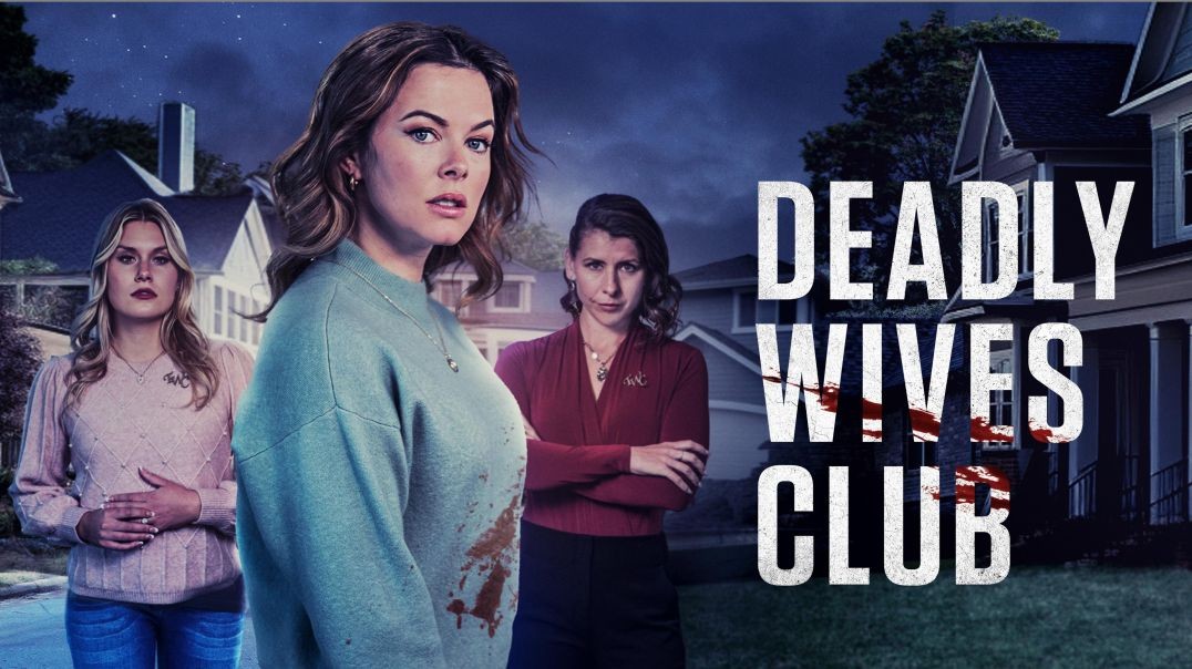 ⁣Deadly Wives Club